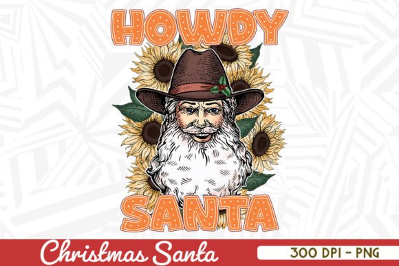 Howdy Santa Sunflower Western Christmas